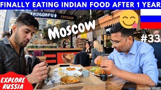 Finally Eating Indian Food after 1 year in Moscow Russia | Explore Russia| Part-33 🇷🇺