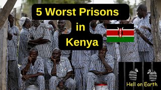 The Worst Prisons in Kenya | Hell on Earth 😲!