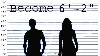 Become 6' 2