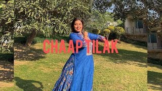 Chaap Tilak|| Jeffrey Iqbal ft. Vaishali Sagar|| Anwesha Bhuyan Choreography
