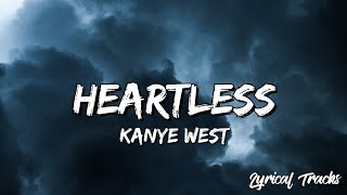 Kanye West - Heartless (Lyrics)