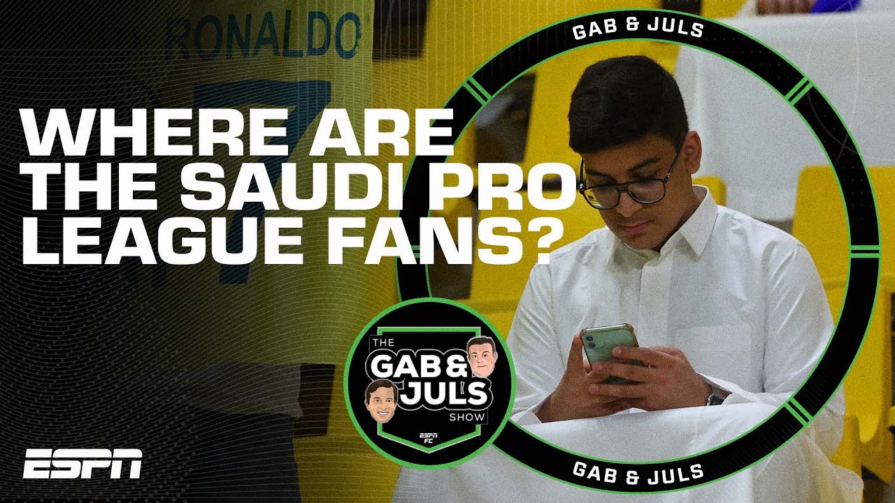 Why Is The Saudi Pro League’s Mega Spending Getting FEWER Fans At Games ...