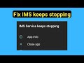 How to fix ims service keeps stopping problem 2022 | ims service has stopped problem android 2022