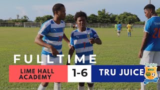 Lime Hall Academy 1-6 Tru Juice FC | Full Match Highlights | Jamaica Tier2 Competition | Match Day10