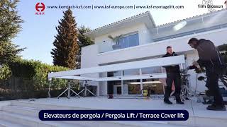 KSF - Elévateur de pergolas / Montagelift für Terrassendach / Lift for Patio cover