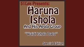 Waidi Ishola Dada, Pt. 2