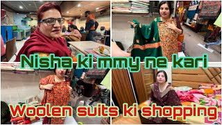 Nisha ki mmy ne kari woolen suits ki shopping.🛍️