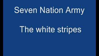 The White Stripes-Seven Nation Army