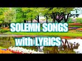 SOLEMN SONGS with lyrics v30|Worship Solemn Songs|JMCIM