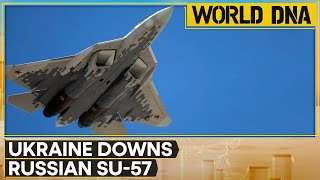 Russia-Ukraine war: Ukraine says it struck Russian fighter jet SU-57 for the first time | World DNA