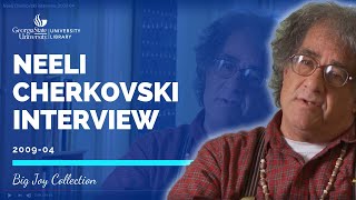 Neeli Cherkovski interview, 2009-04