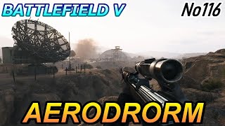 【BF5/BFV】ランク480プレイヤーによる【AERODROME】プレイ動画 NO.116