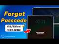 Forgot iPad Passcode? Unlock With or Without Buttons (All Models 2026)