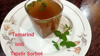 Tamarind Sorbot.....Imli.... তেতেলিৰ চৰবত