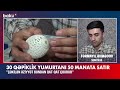 30 qəpiklik yumurtadan sənət əsəri düzəldən xaçmazlı