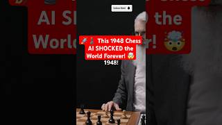 🚀♟️ This 1948 Chess AI SHOCKED the World Forever! 🤯#shorts