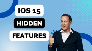 Apple iOS 15 Hidden Features
