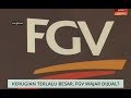 Niaga AWANI: Kerugian terlalu besar, FGV wajar dijual?