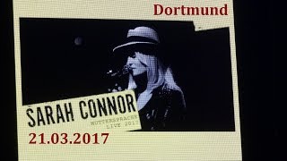 Sarah Connor Live @ Muttersprache Tour - Full Set - Dortmund, 21.03.2017