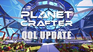 Planet Crafter Update News - QoL Update February 2025 and Next Update Teaser