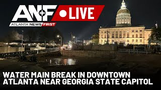 Catch Up Quick: Water main break in downtown Atlanta near Georgia State Capitol