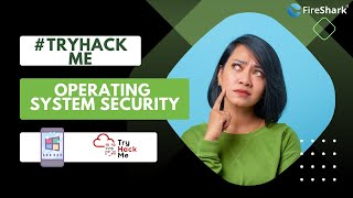#TryHackMe | Operating System Security