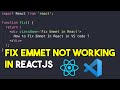 Fix emmet not working in react js in vs code | Enable Emmet support for JSX in Visual Studio Code