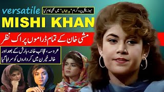 Mishi Khan Evolution | Pakistani Actress Mishi Khan Dramas Recap