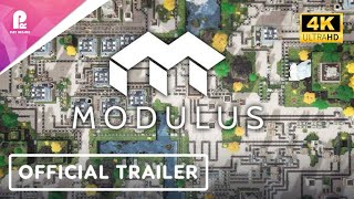 Modulus | Official Announcement Trailer | 4K HD