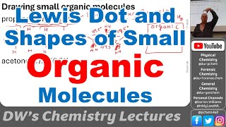 CHEM 1411 Lewis Dot Structures and Shapes of Small Organic Molecules 2024