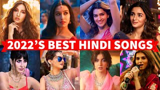 2022’s Best Hindi Songs (January - October) | Top 10 Bollywood Songs 2022