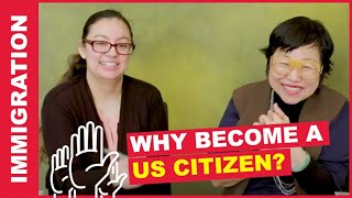 Why become a US citizen? | Award-Winning Immigration Lawyers | Margaret W. Wong \u0026 Associates