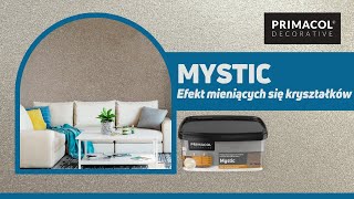 Farba Mystic Primacol Decorative - jednolity efekt dekoracyjny, aplikacja pistoletem