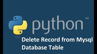 Python and MySQL - Deleting Entries | Delete A Record From Our Database ||Class33