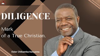 Diligence: Mark of a True Christian - Elder Chibamba Kanyama ft Northmead CA choir