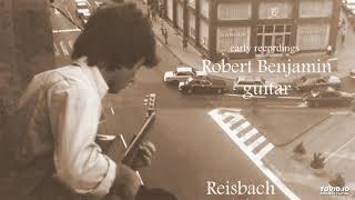 Reisbach - Paul Ronalds, Guitar Duo: Robert Benjamin