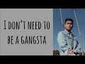 Will Jay - Gangsta (Lyrics)