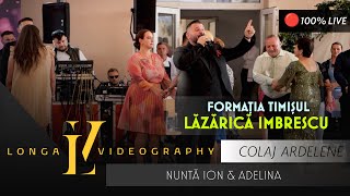 Lazarica Imbrescu \u0026 Formatia Timisul - Colaj Ardelene LIVE 🎵 Nunta Ion \u0026 Adelina 🔝 NOU 2024