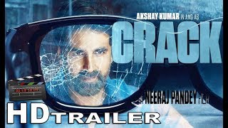 Crack Trailer | First Look Revealed | Akshay Kumar | Bollywood Action Upcoming Movie 2018.