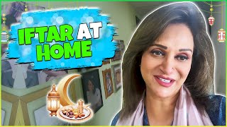 Iftar At Home | Bushra Ansari Official