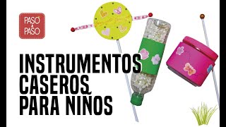 Instrumentos Musicales Caseros para Niños