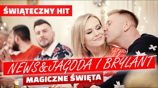 News \u0026 Jagoda i Brylant – Magiczne święta (Oficjalny Teledysk) HIT na Święta Disco Polo 2022