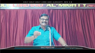 Bible Study - Bro Prathap - #rehoboth_allagadda