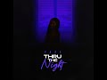 thru the night