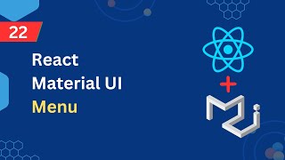 React Material UI Tutorial - 22 - Menu