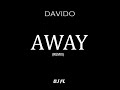 Davido - AWAY Feat DJ FL (Remix)