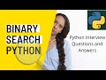 # 22 Python Interview Questions and Answers | Binary Search Python