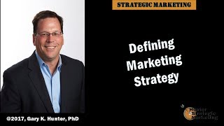 Defining Marketing Strategy