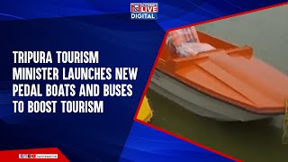 Tripura Tourism Minister Sushanta Chowdhury Launches New Pedal Boats and Buses to Boost Tourism