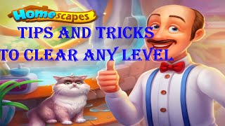 HOMESCAPES - TIPS \u0026 TRICKS TO CLEAR ANY LEVEL!! (no hack!)